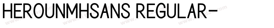 HerounMHSans Regular字体转换